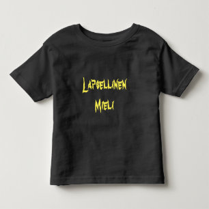 Lapsellinen Mieli - Childish Mind in Finnish Toddler T-Shirt