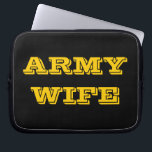 Laptop Sleeve Army Wife<br><div class="desc">Laptop Sleeve Army Wife</div>