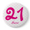 Large 21st Pink white polka dot badge age 21