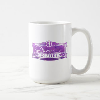Large Dreams to Dishes Mug (15oz)