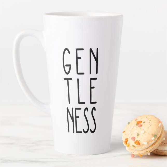 Large Latte Mug: GENTLENESS Latte Mug (In Situ)