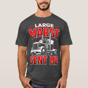 Large Marge Sent Me T-Shirt