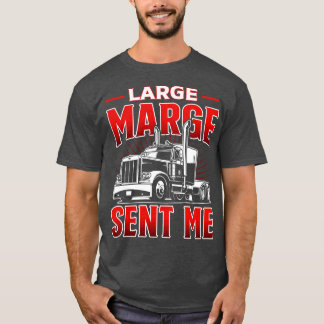 Large Marge Sent Me T-Shirt