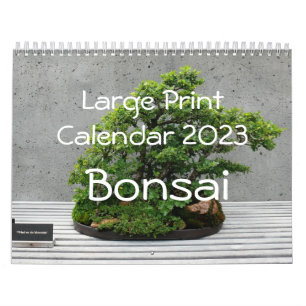 Large Print Calendar 2023 - Bonsai