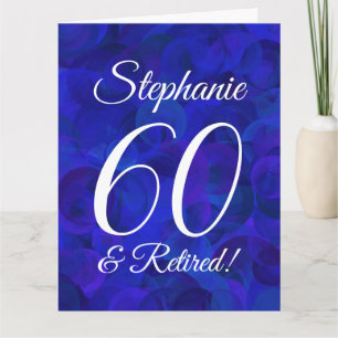 Large Royal Blue 60 and Retired Happy Retirement Card