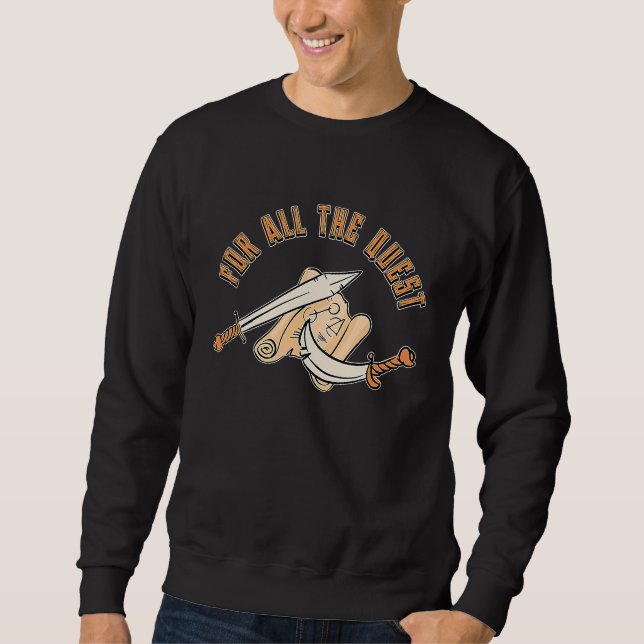 LARP For All The Quest  Roleplaying Medieval Sweatshirt (Front)