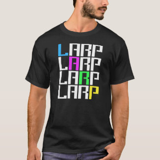 LARP - Live Action Role Play - Linkrot Nerd Gear T-Shirt