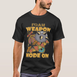 Larping Events  Foam Weapon Mode On T-Shirt