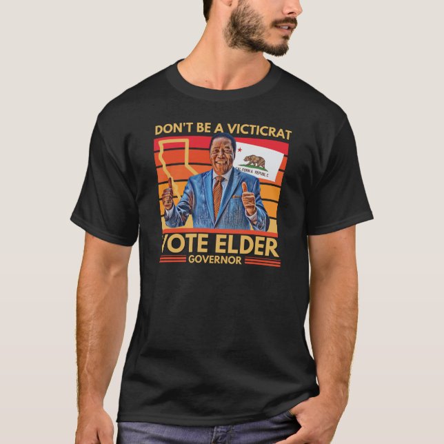 Larry Elder for California Governor Victicrat T-Sh T-Shirt (Front)
