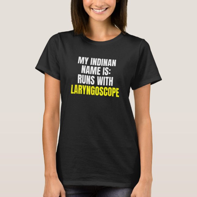 Laryngoscope Respiratory Care RT Nurse Respiratory T-Shirt (Front)