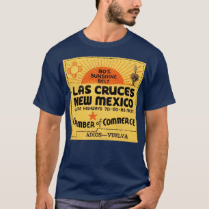 Las Cruces New Mexico Vintage Tourist Souvenir T-Shirt
