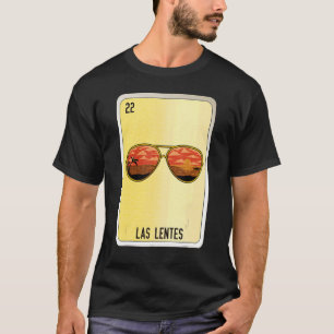 Las Lentes Mexican Slang Lottery Bingo Cards T-Shirt