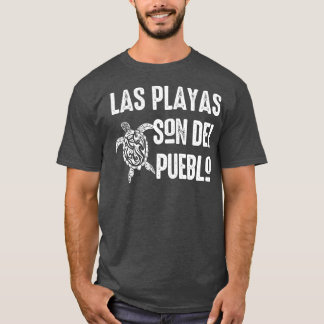 Las Playas Son Del Pueblo Save The Beach Puerto Ri T-Shirt