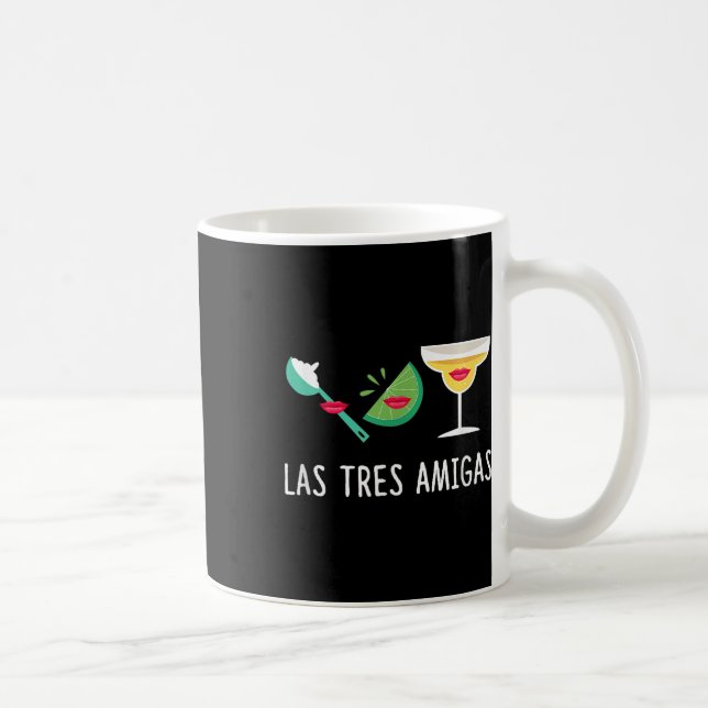 Las Tres Amigas - Cinco De Mayo Outfit Funny Mexic Coffee Mug (Right)