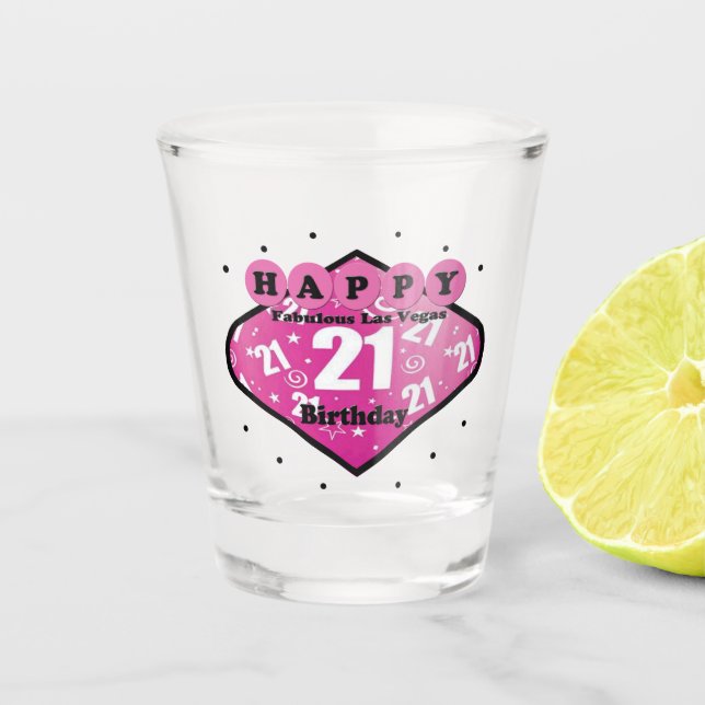 Las Vegas 21st Birthday Shot glass (Front)