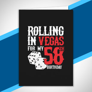 Las Vegas 58th Birthday Party - Rolling in Vegas Card
