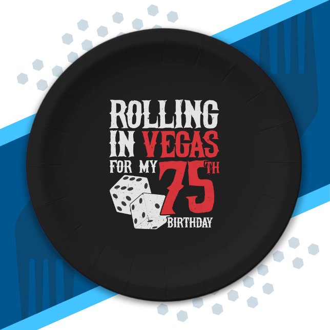 Las Vegas 75th Birthday Party - Rolling in Vegas Paper Plate (Creator Uploaded)