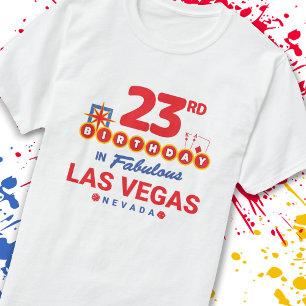 Las Vegas Birthday Party - 23rd Birthday In Vegas T-Shirt