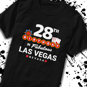 Las Vegas Birthday Party - 28th Birthday In Vegas T-Shirt