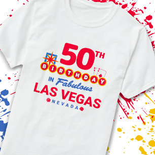 Las Vegas Birthday Party - 50th Birthday In Vegas T-Shirt