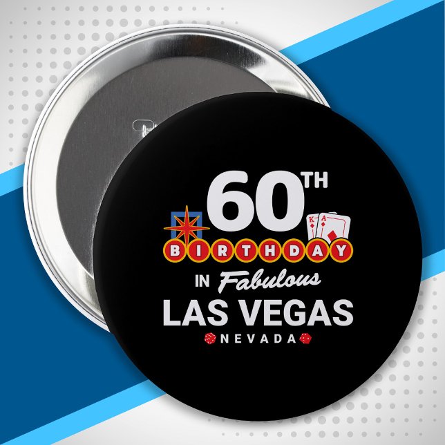 Las Vegas Birthday Party - 60th Birthday In Vegas 10 Cm Round Badge (Creator Uploaded)