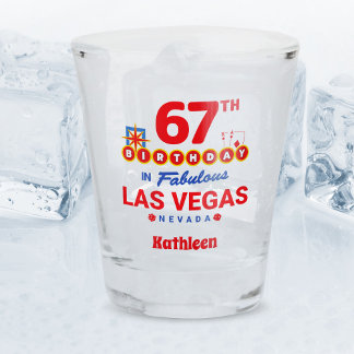 Las Vegas Birthday Party - 67th Birthday Shot Glass