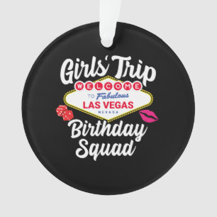 Las Vegas Birthday Party - Girls Trip Bday Squad Ornament