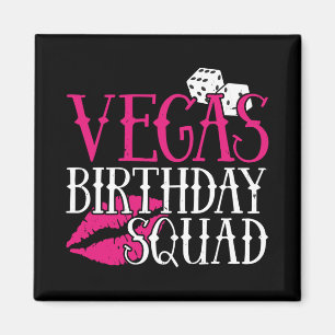 Las Vegas Birthday Party Group Gift Vegas Squad Magnet