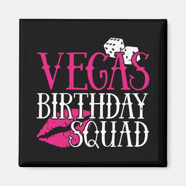Las Vegas Birthday Party Group Gift Vegas Squad Magnet (Front)