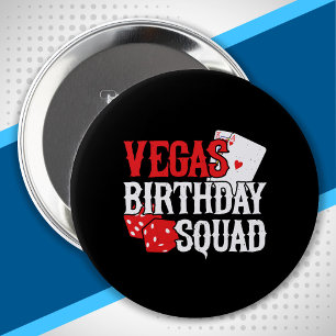 Las Vegas Birthday - Party in Vegas Birthday Squad 10 Cm Round Badge