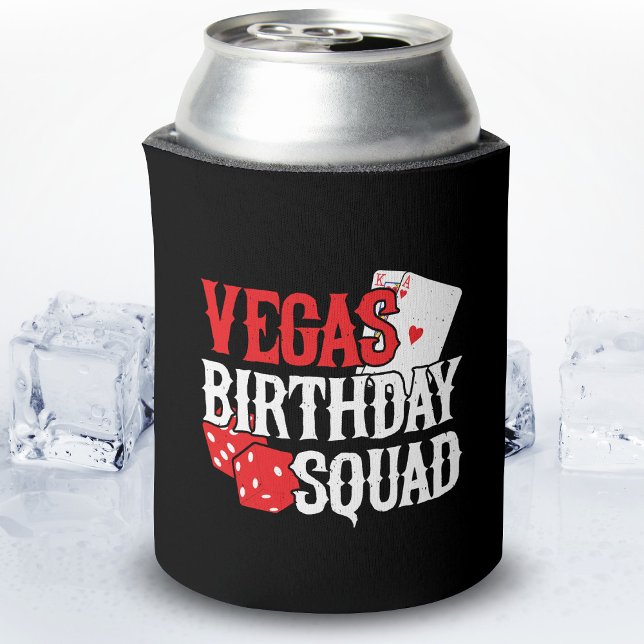 Las Vegas Birthday - Party in Vegas Birthday Squad Can Cooler (Creator Uploaded)