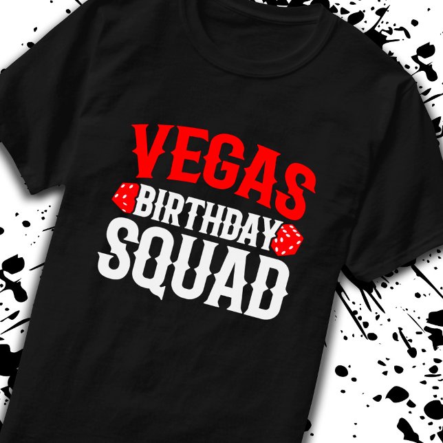 Las Vegas Birthday Party - Matching Vegas Squad T-Shirt (Creator Uploaded)