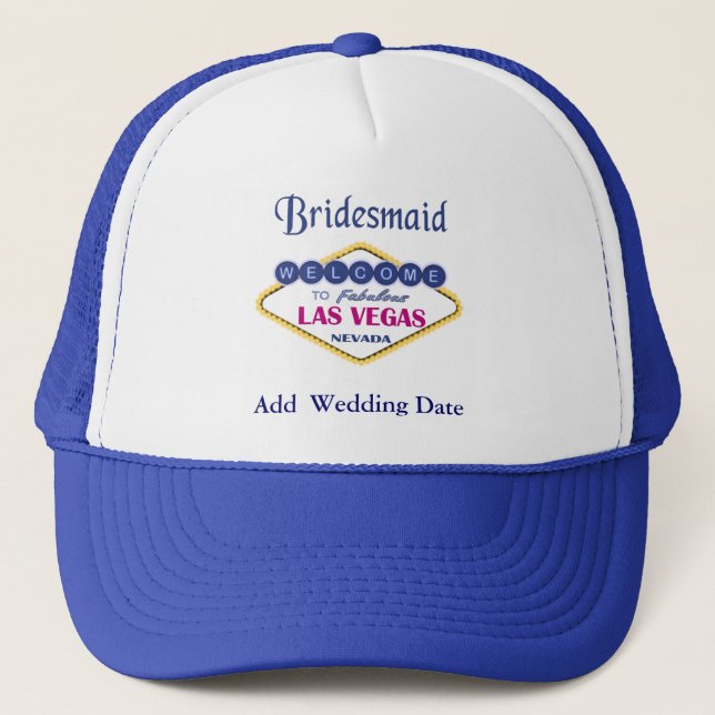 Las Vegas Bridesmaid Hat. Trucker Hat (Front)