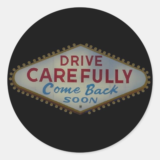Las Vegas Drive Carefully Sticker (Front)