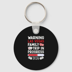 Las Vegas Family Trip In Progress 2026 Las Vegas V Key Ring