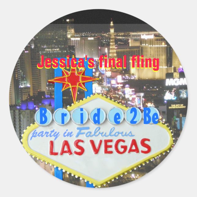 Las Vegas Final Fling Bride to Be Classic Round Sticker (Front)
