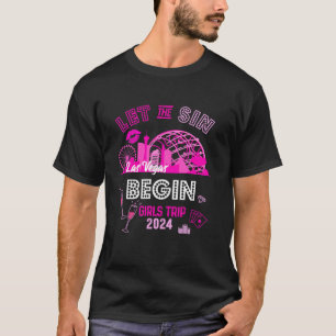 Las Vegas Girls Trip 2024 Shirt Vegas Baby Birthda