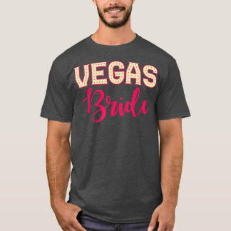 Las Vegas Marriage Vegas Bride T-Shirt