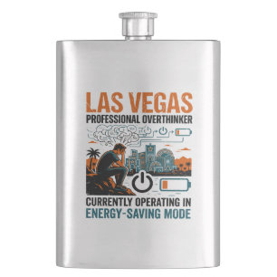 Las Vegas Tired Overthinker Energy Saving Mode Hip Flask