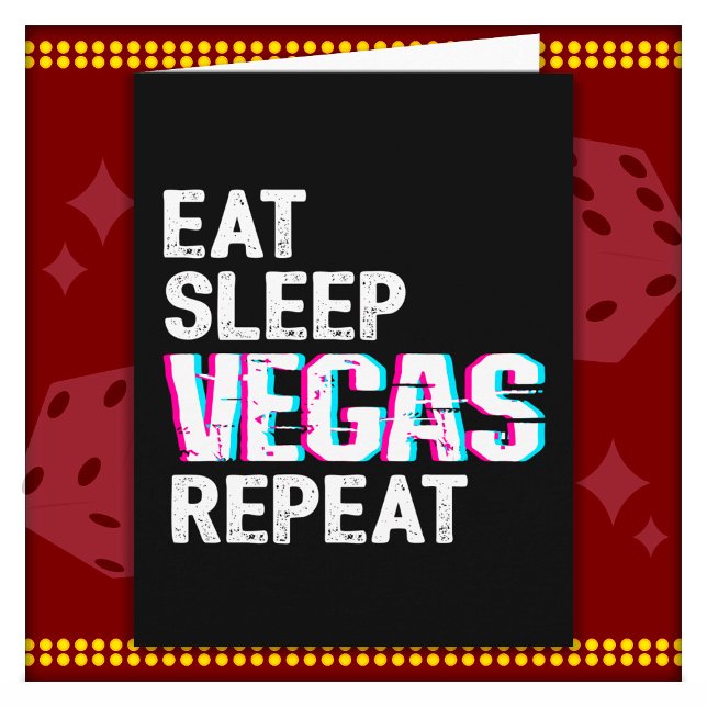 Las Vegas Trip Eat Sleep Vegas Repeat Las Vegas Card (Creator Uploaded)