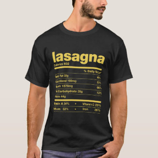 Lasagne Nutrition Facts Thanksgiving Matching T-Shirt
