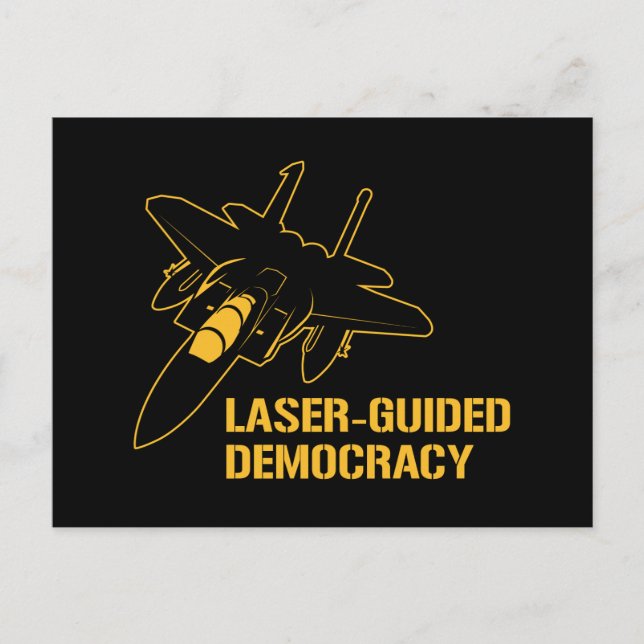 Laser-Guided Democracy / Peace through Firepower Postcard (Front)