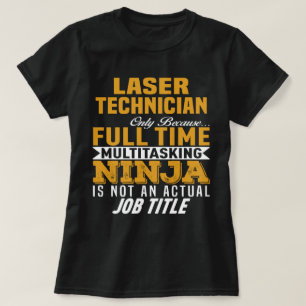 Laser Technician T-Shirt