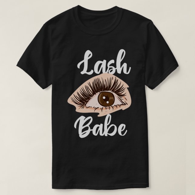 Lash Babe T-Shirt (Design Front)