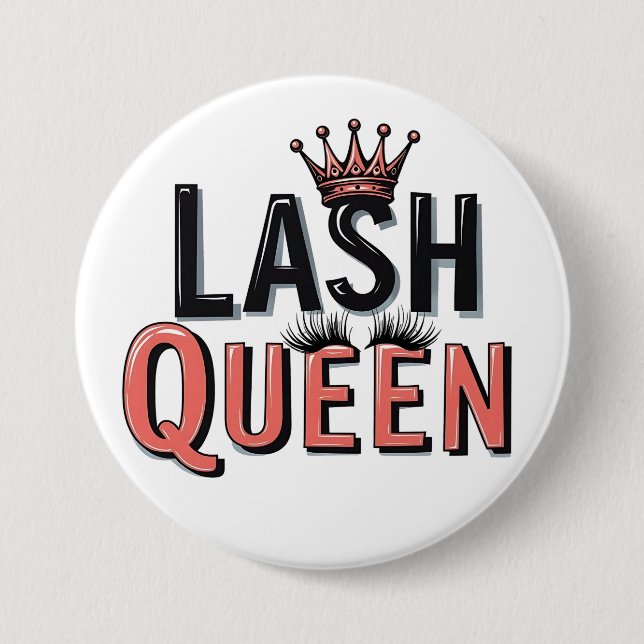 Lash Queen Funny Eye Lashes Make Up 7.5 Cm Round Badge (Front)