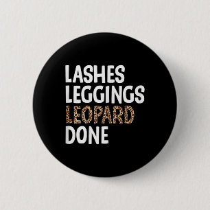 Lashes Leggings Leopard Done Funautumn Fall 6 Cm Round Badge