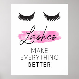 Lashes Make everything Better  Poster