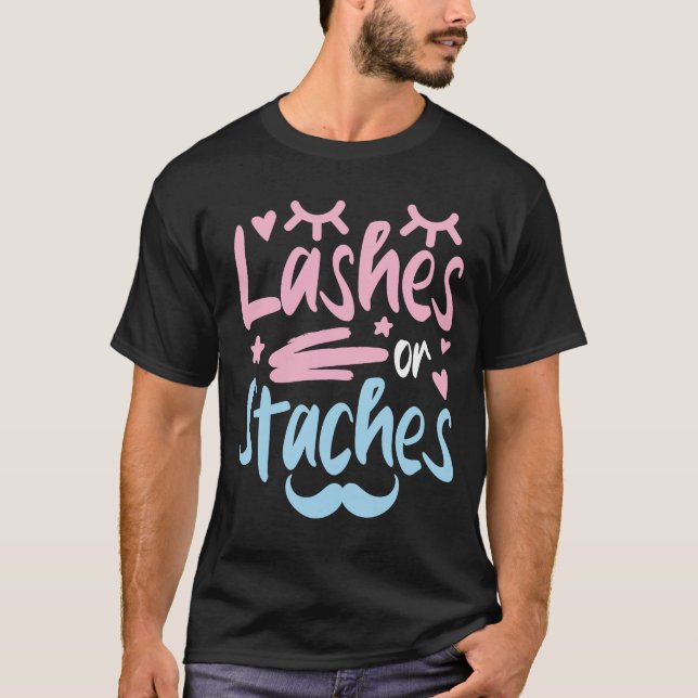 Lashes or Staches - Gender Reveal T-Shirt (Front)