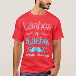 Lashes Or Staches Mawmaw Loves You Gender Reveal  T-Shirt