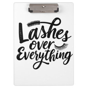 Lashes Over Anything Eye liner Make up Girlies Clipboard